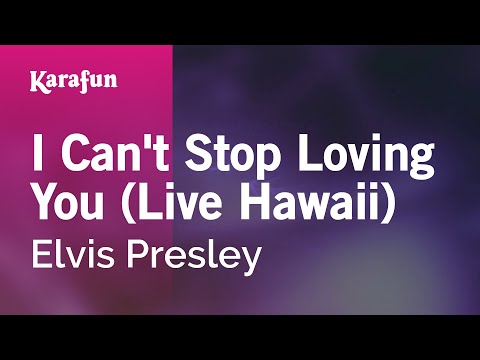 Elvis Presley - I Can't Stop Loving You (live Hawaii)