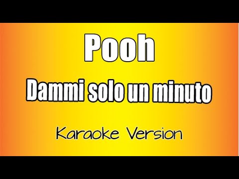 Pooh - Dammi solo un minuto