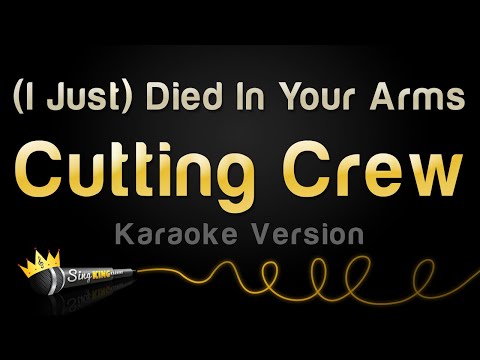 Cutting Crew - (I Just) Died In Your Arms
