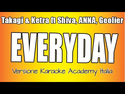 Takagi & Ketra feat.  Shiva, ANNA, Geolier - EVERYDAY