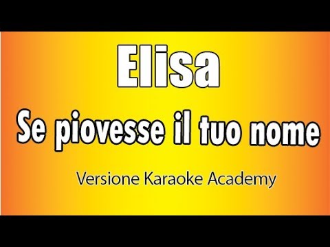 Elisa - Se Piovesse il tuo nome