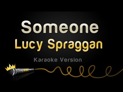 Lucy Spraggan - Someone