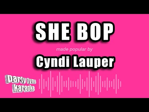 Cyndi Lauper - She Bop