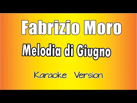 Fabrizio Moro - Melodia di Giugno