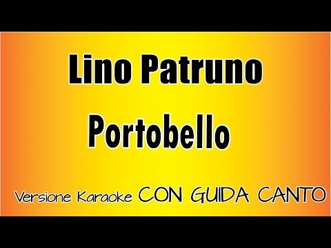 Lino Patruno - Portobello ( CON GUIDA CANTO)