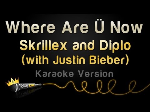Skrillex and Diplo (with Justin Bieber) - Where Are U Now