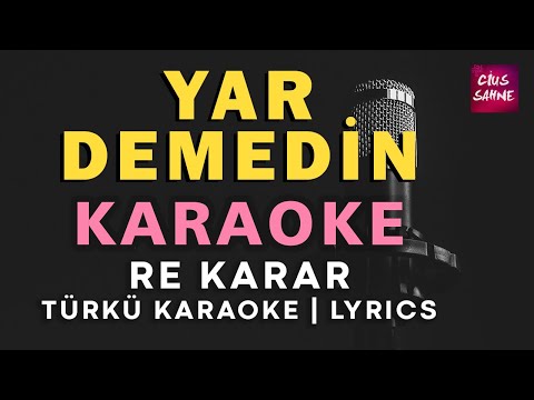 Yar Demedin - Re