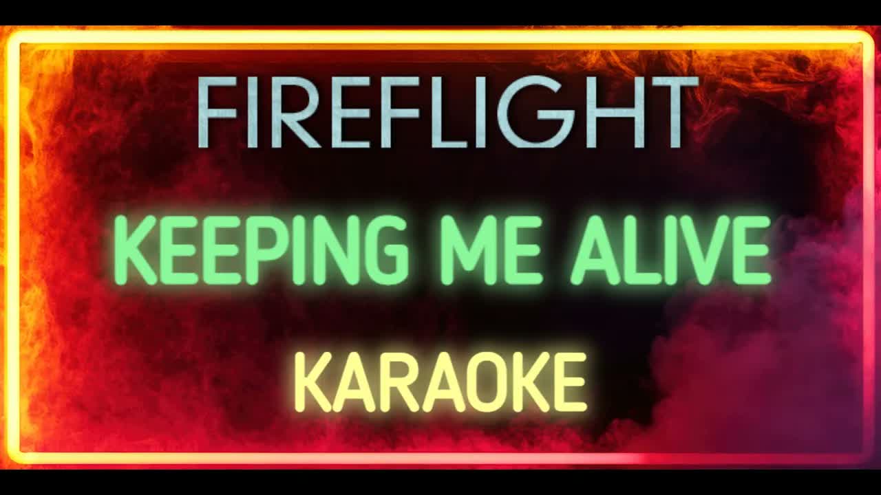 Fireflight - Keeping Me Alive