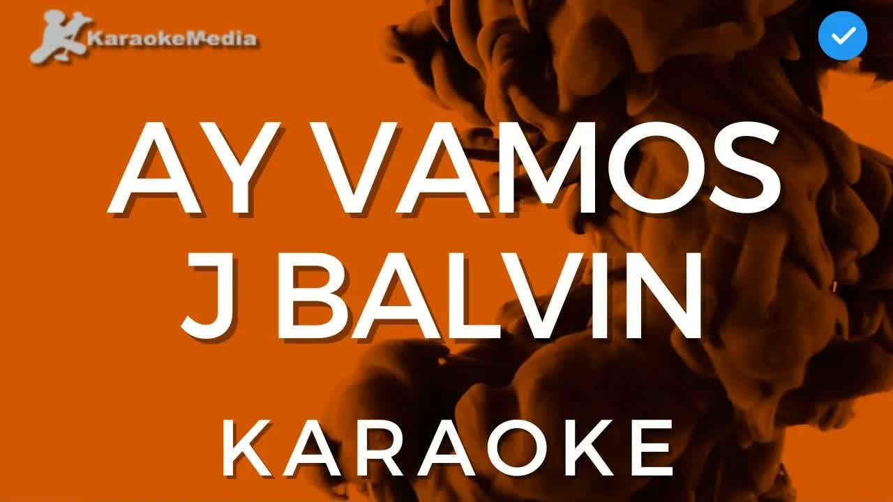 J Balvin - Ay vamos