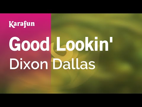 Jake Hill (Dixon Dallas) - Good Lookin'