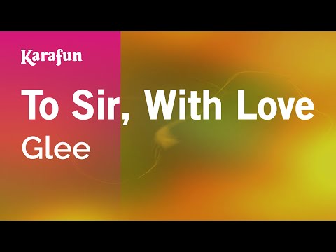 Glee - To Sir, With Love