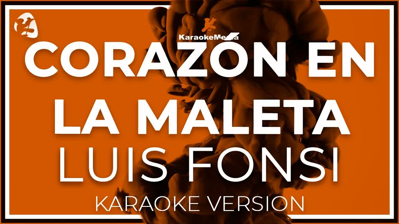 Luis Fonsi - Corazon En La Maleta