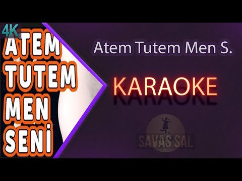 Atem Tutem Men Seni