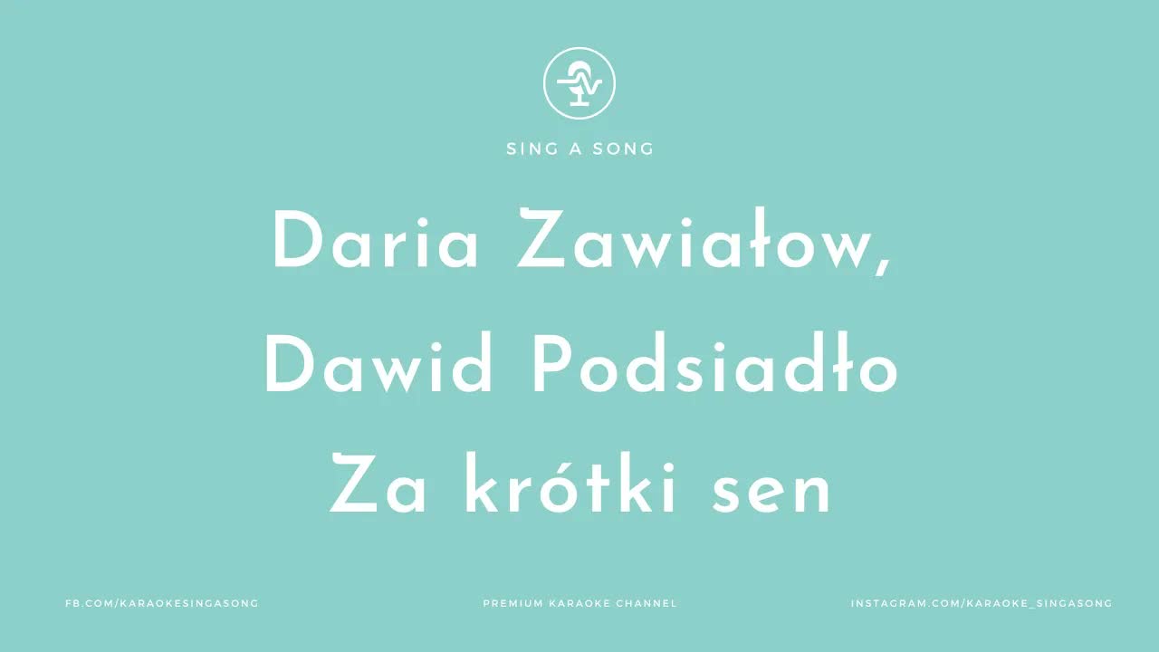 Daria Zawiałow, Dawid Podsiadło - Za krótki sen
