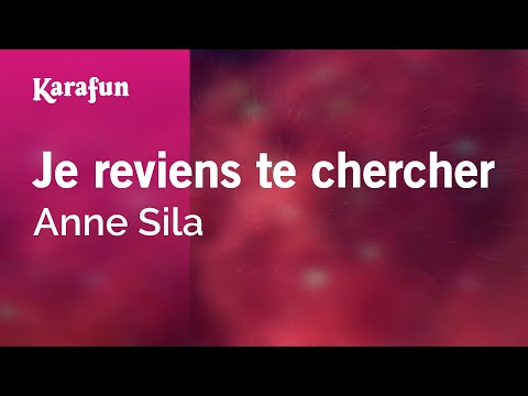 Anne Sila - Je reviens te chercher