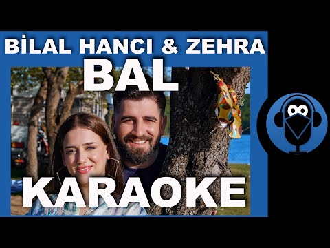 BİLAL HANCI & ZEHRA - BAL