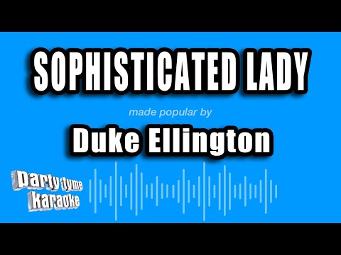 Duke Ellington - Sophisticated Lady