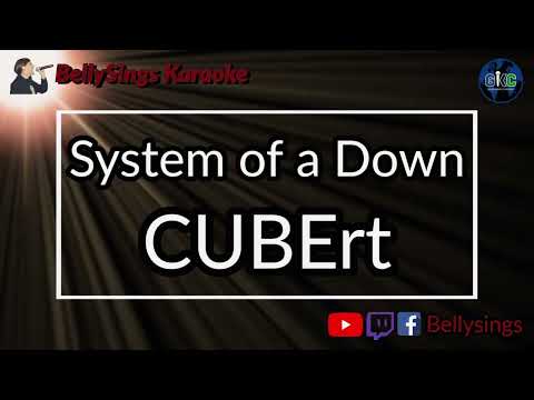 System of a Down - CUBErt