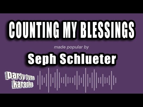 Seph Schlueter - Counting My Blessings