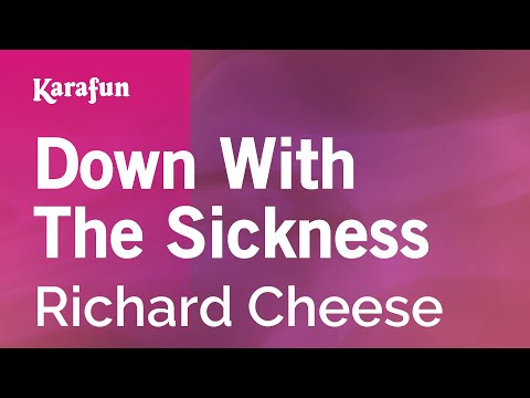 Richard Cheese - Down With The Sickness