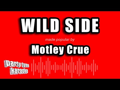 Motley Crue - Wild Side