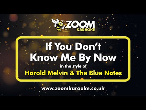 Harold Melvin & The Blue Notes - If You Don't Know Me By Now