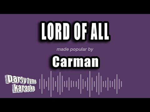 Carman - Lord of All