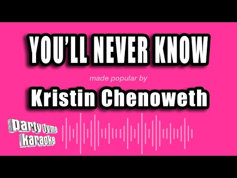 Kristin Chenoweth - You'll Never Know