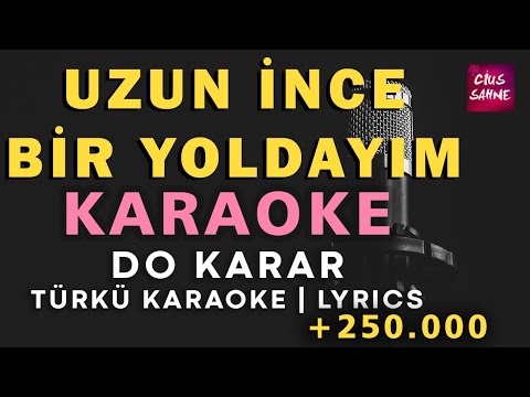 Uzun ince Bir Yoldayım