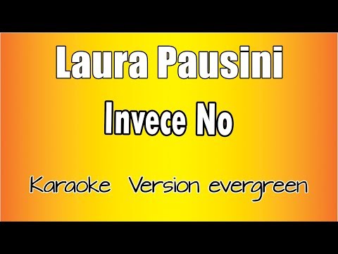 Laura Pausini - Invece No