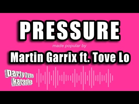 Martin Garrix feat. Tove Lo - Pressure
