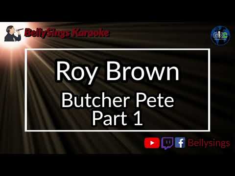 Roy Brown - Butcher Pete Part 1 [Fallout]
