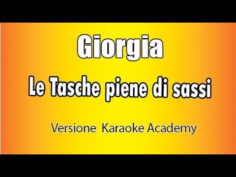 Giorgia - Le Tasche Piene Di Sassi