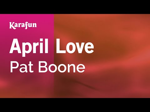 Pat Boone - April Love