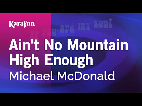Michael McDonald - Ain't No Mountain High Enough