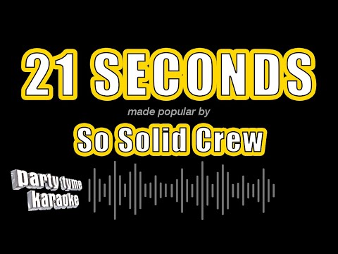 So Solid Crew - 21 Seconds