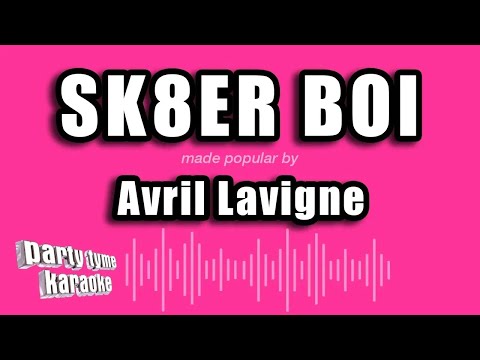 Avril Lavigne - Sk8er Boi