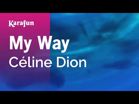 Celine Dion - My Way