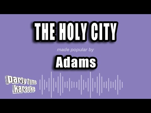 Adams - The Holy City