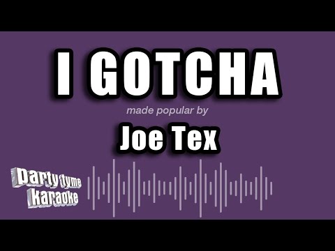 Joe Tex - I Gotcha