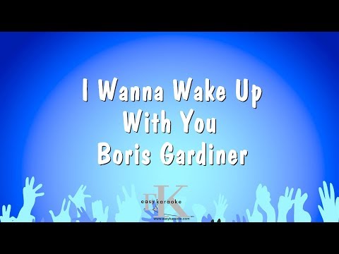 Boris Gardiner - I Wanna Wake Up With You