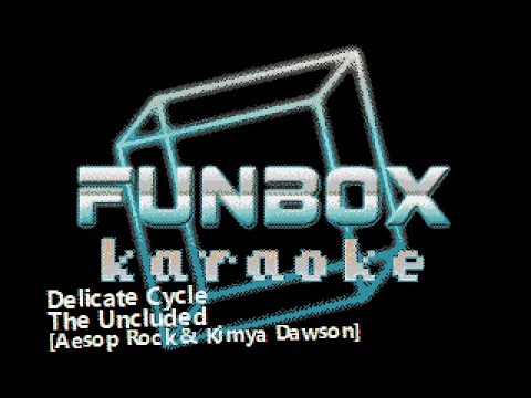 The Uncluded [Aesop Rock & Kimya Dawson] - Delicate Cycle