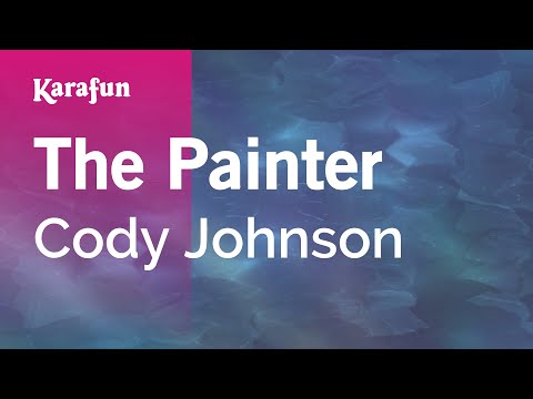 Cody Johnson - The Painter