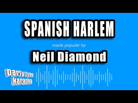 Neil Diamond - Spanish Harlem