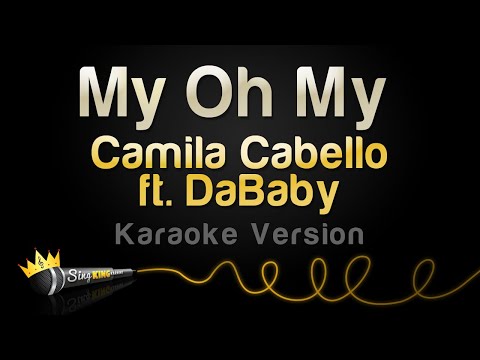 Camila Cabello - My Oh My feat. DaBaby