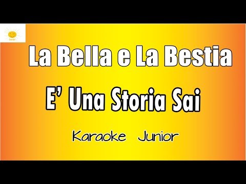 Karaoke per Bambini - La bella e la Bestia - E' una storia sai