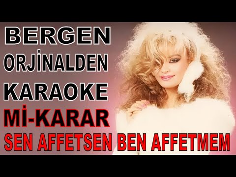 Bergen - Sen Affetsen Ben Affetmem