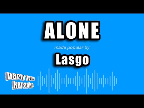 Lasgo - Alone