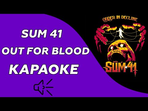Sum 41 - Out for blood