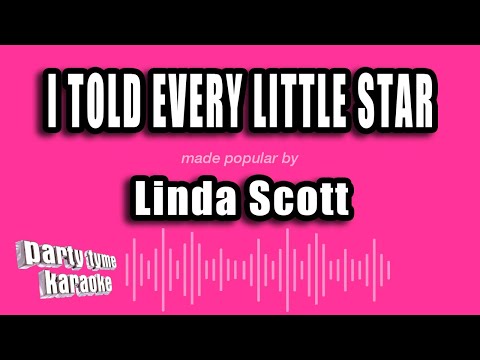 Linda Scott - I Told Every Little Star